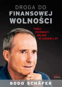 Droga do finansowej wolności - Bodo Schäfer - ebook