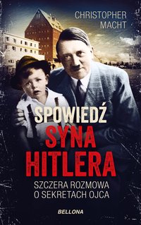 Spowiedź syna Hitlera - Christopher Macht - ebook