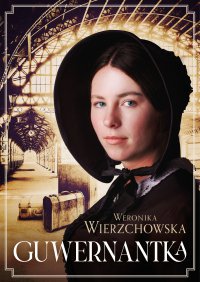 Guwernantka - Weronika Wierzchowska - ebook