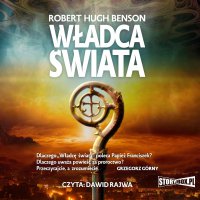 Władca świata - Robert Hugh Benson - audiobook