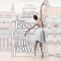 Tego Ci nie powiem - Linda Zielińska - audiobook