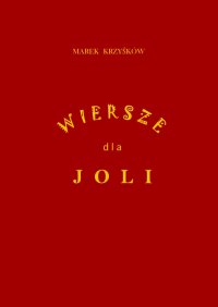 Wiersze dla Joli - Marek Krzyśków - ebook