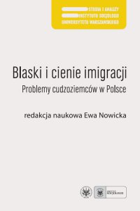 Blaski i cienie imigracji - Sławomir Łodziński - ebook