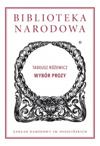 Wybór prozy - Tadeusz Różewicz - ebook