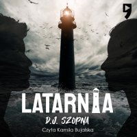 Latarnia - D. J. Szopna - audiobook