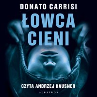 Łowca cieni - Donato Carrisi - audiobook
