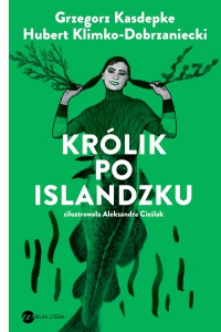 Królik po islandzku - Grzegorz Kasdepke - ebook