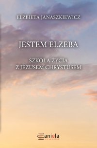 Jestem Elzeba - Elżbieta Janaszkiewicz - ebook