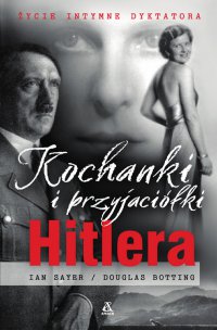 Kochanki i przyjaciółki Hitlera - Douglas Botting - ebook