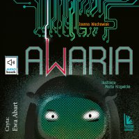 Awaria - Joanna Wachowiak - audiobook