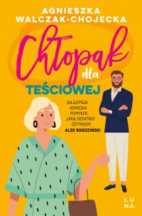 Chłopak dla teściowej - Agnieszka Walczak-Chojecka - ebook