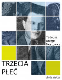 Trzecia płeć - Tadeusz Dołęga-Mostowicz - ebook