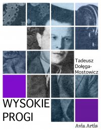 Wysokie Progi - Tadeusz Dołęga-Mostowicz - ebook