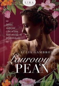 Laurowy pean - Julia Gambrot - ebook