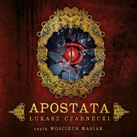 Apostata - Łukasz Czarnecki - audiobook