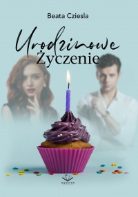 Urodzinowe Życzenie - Beata Cziesla - ebook