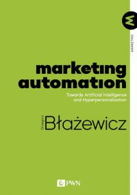 Marketing Automation - Grzegorz Błażewicz - ebook
