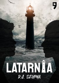 Latarnia - D. J. Szopna - ebook