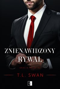 Znienawidzony rywal - T. L. Swan - ebook