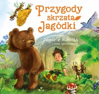 Przygody skrzata Jagódki. Zegar z kukułką i inne opowiadania - Ewa Stadtmüller - audiobook