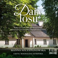 Dary losu - Hanna Szczepanowska - audiobook