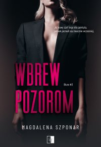 Wbrew pozorom - Magdalena Szponar - ebook