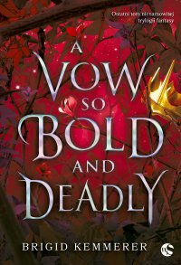 A Vow So Bold and Deadly - Brigid Kemmerer - ebook