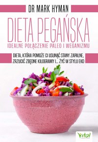 Dieta pegańska - idealne połączenie paleo i weganizmu