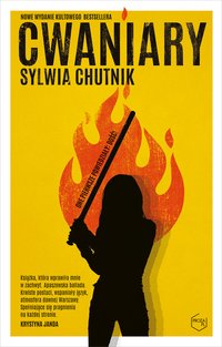 Cwaniary. Wydanie 2020 - Sylwia Chutnik - ebook
