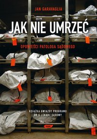 Jak nie umrzeć - Jan Garavaglia - ebook