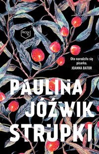 Strupki - Paulina Jóźwik - ebook
