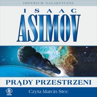 Prądy przestrzeni - Isaac Asimov - audiobook