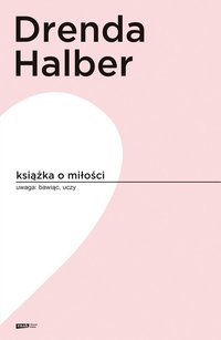 Książka o miłości - Małgorzata Halber - ebook