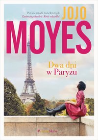 Dwa dni w Paryżu - Jojo Moyes - ebook