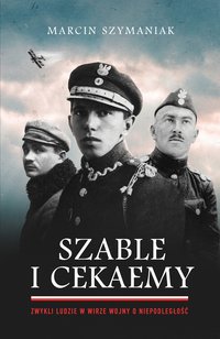 Szable i cekaemy - Marcin Szymaniak - ebook