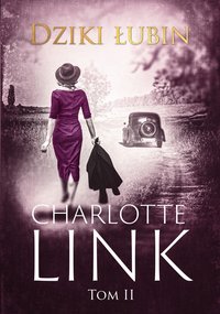 Dziki łubin - Charlotte Link - ebook