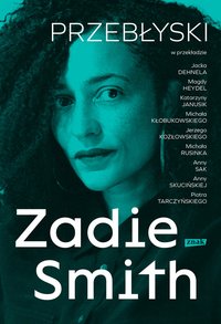 Przebłyski - Zadie Smith - ebook