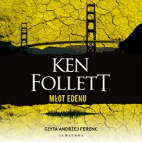 Młot Edenu - Ken Follett - audiobook