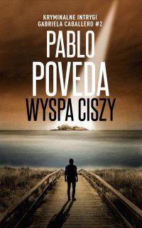 Wyspa ciszy - Pablo Poveda - ebook