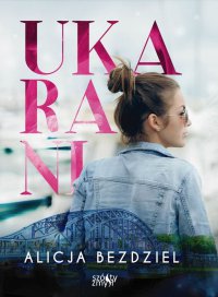 Ukarani - Alicja Bezdziel - ebook