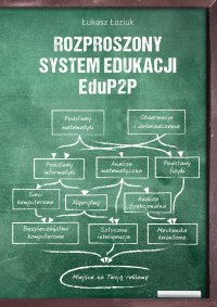 Rozproszony System Edukacji EduP2P - Łukasz Łoziuk - ebook