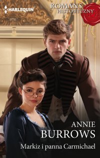 Markiz i panna Carmichael - Annie Burrows - ebook