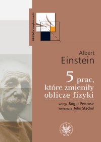 5 prac, które zmieniły oblicze fizyki - Albert Einstein - ebook