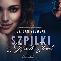 Szpilki z Wall Street - Iga Daniszewska - audiobook
