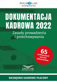 Dokumentacja Kadrowa 2022.Zasady prowadzenia i przechowywania - Opracowanie zbiorowe - ebook
