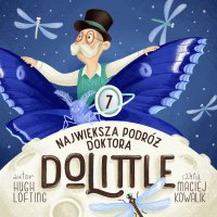 Największa podróż Doktora Dolittle - Hugh Lofting - audiobook