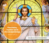 Paschalny wymiar życia chrześcijańskiego - Stanisław Łucarz SJ - audiobook