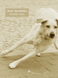 Mondo cane - Jerzy Jarniewicz - ebook