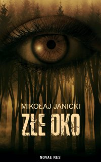 Złe oko - Mikołaj Janicki - ebook