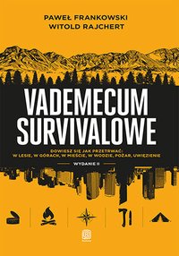 Vademecum survivalowe - Paweł Frankowski - ebook